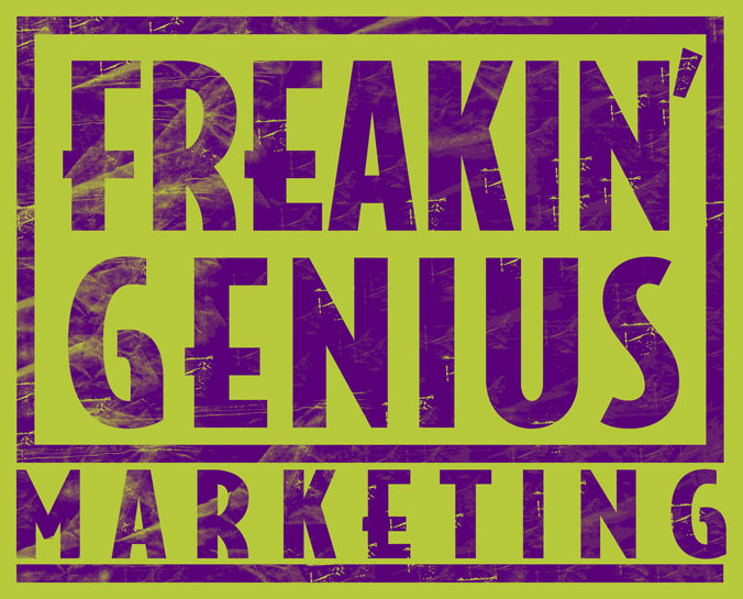 Freakin' Genius Marketing